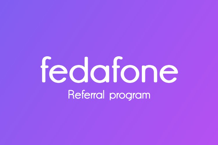 fedafone launches referral program