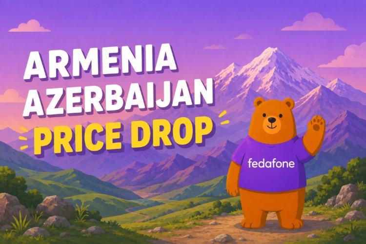 Lower Prices for Armenia and Azerbaijan eSIMs
